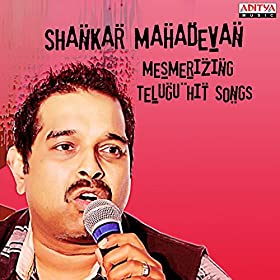 shankar mahadevan telugu songs